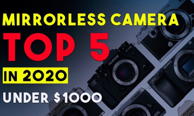 Top 5 Mirrorless Camera