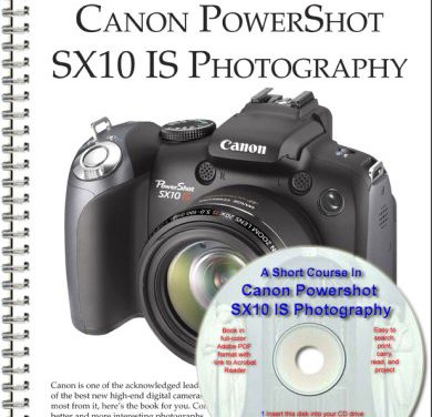 Master Canon Powershot SX10 IS Photography